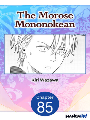 cover image of The Morose Mononokean, Chapter 85